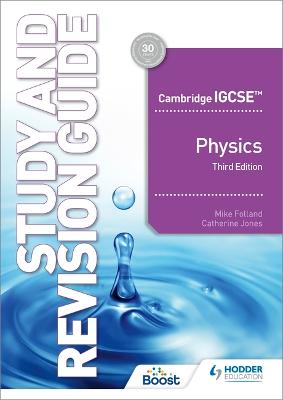 Cambridge IGCSE (TM) Physics Study and Revision Guide Third Edition