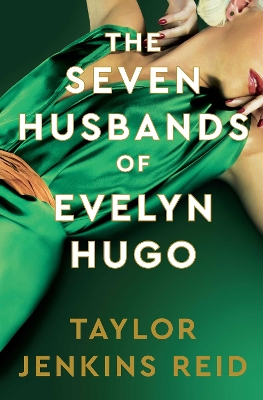 Seven Husbands of Evelyn Hugo: Deluxe edition Hardback