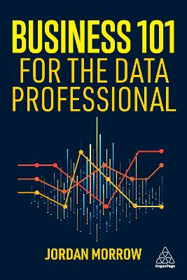 Business 101 for the Data Professional