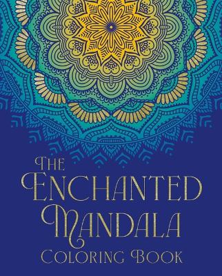 Enchanted Mandala Coloring Book