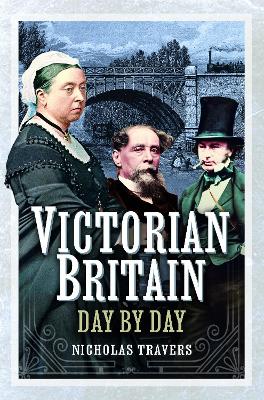 Victorian Britain Day by Day