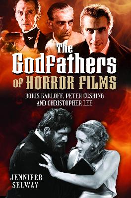 The Godfathers of Horror Films