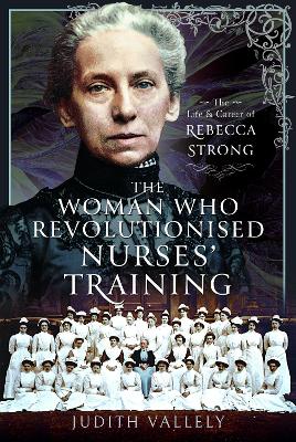 Woman Who Revolutionised Nurses' Training