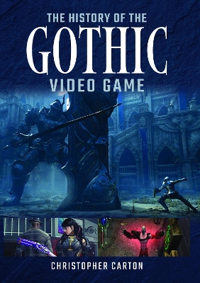 History of the Gothic Video Game