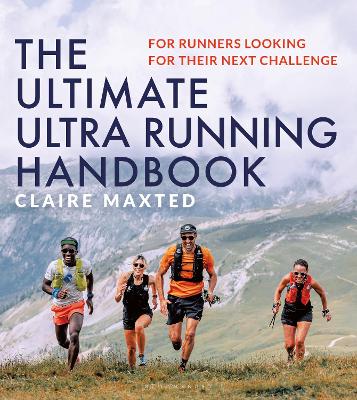 Ultimate Ultra Running Handbook