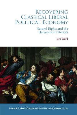 Recovering Classical Liberal Political Economy