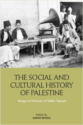 The Social and Cultural History of Palestine