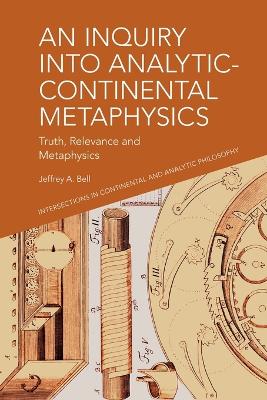 An Inquiry Into Analytic-Continental Metaphysics