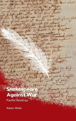 Shakespeare Against War