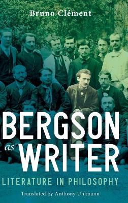 Bergson as Writer