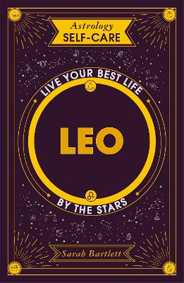 Astrology Self-Care: Leo