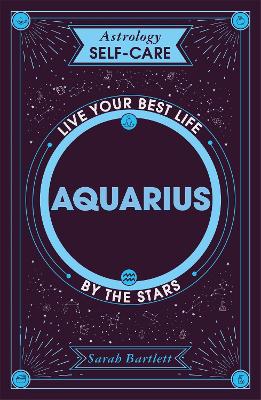 Astrology Self-Care: Aquarius