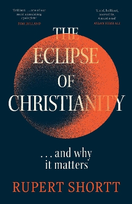 The The Eclipse of Christianity