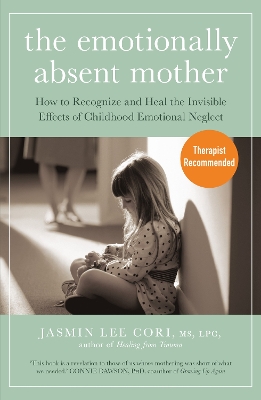 The Emotionally Absent Mother