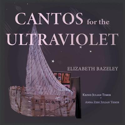 Cantos for the Ultraviolet