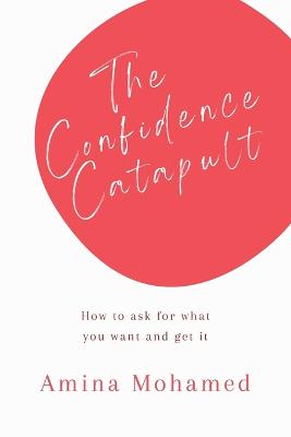 The Confidence Catapult