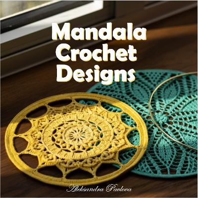 Mandala Crochet Designs