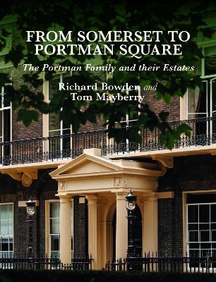 From Somerset to Portman Square