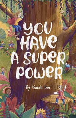 You Have A Superpower!