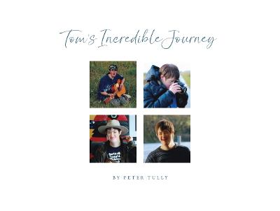 Tom's Incredible Journey