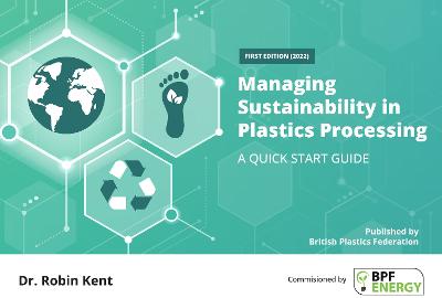 Managing Sustainability in Plastics Processing