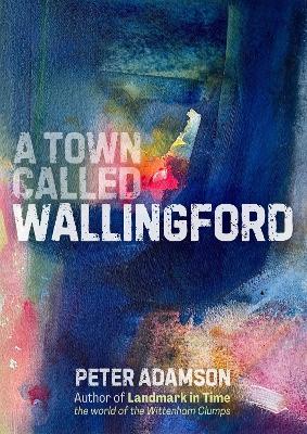 Town Called Wallingford