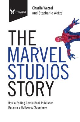 The Marvel Studios Story