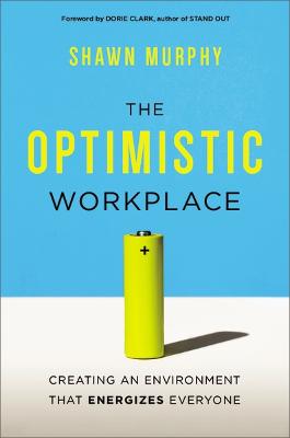 The Optimistic Workplace