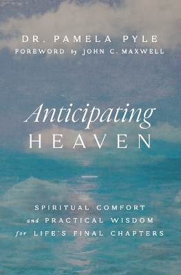 Anticipating Heaven