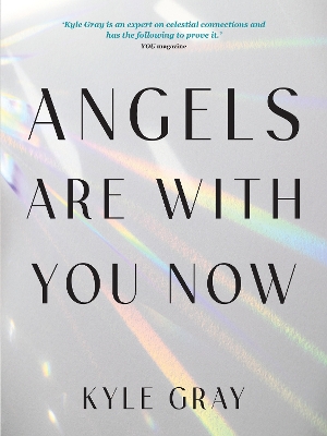 Angels Are with You Now