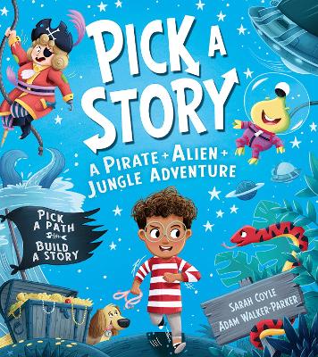 Pick a Story: A Pirate Alien Jungle Adventure