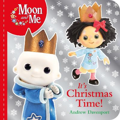It's Christmas Time! (Moon and Me)