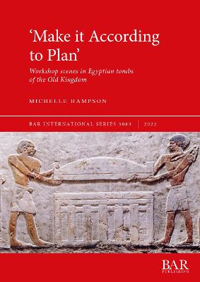 A Comparative Study of Workshop Scenes in Tombs of the Old Kingdom