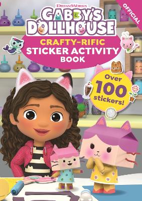 DreamWorks Gabby's Dollhouse: Crafty-Rific Sticker Activity Book