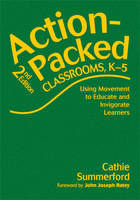 Action-Packed Classrooms, K-5