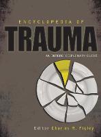 Encyclopedia of Trauma