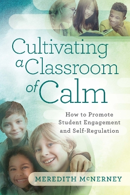 Cultivating a Classroom of Calm