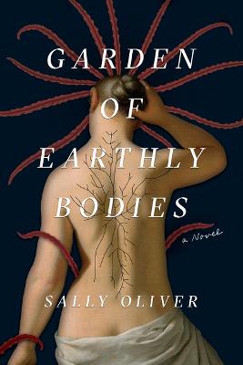 Garden of Earthly Bodies