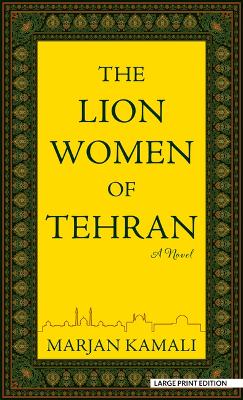 The Lion Women of Tehran