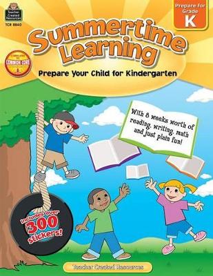 Summertime Learning, Second Edition (Prep. for Gr. K)