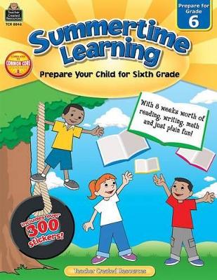 Summertime Learning, Second Edition (Prep. for Gr. 6)