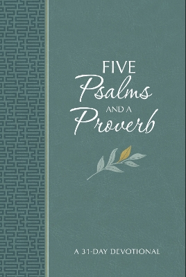 Five Psalms and a Proverb