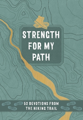 Strength for My Path