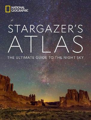 National Geographic Stargazer's Atlas