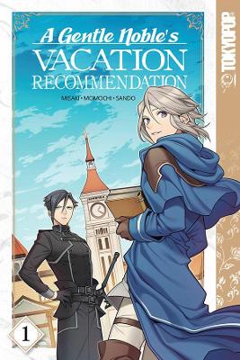 A Gentle Noble's Vacation Recommendation, Volume 1