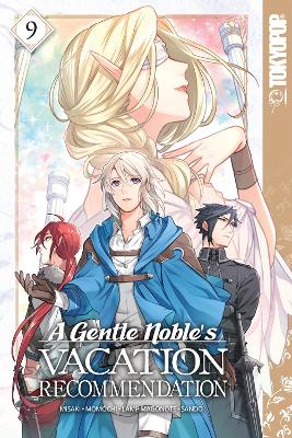 A Gentle Noble's Vacation Recommendation, Volume 9