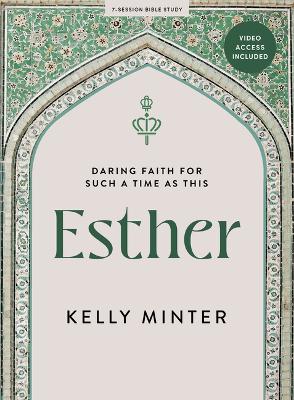 Esther - Bible Study Book With Video Access