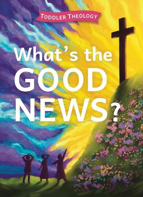 What's The Good News?