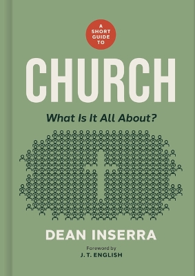A Short Guide To Church, A