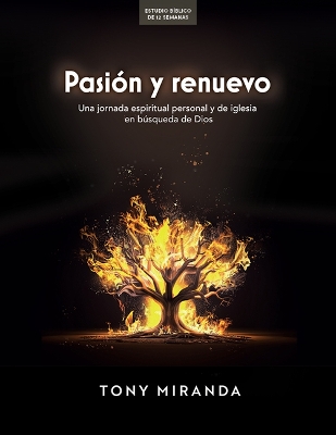 Pasion Y Renuevo - Estudio Biblico